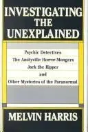 Book cover of Investigating the unexplained