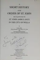 Book cover of A short history of the Order of St. John and in particular the St. John Ambulance in the city of Wells
