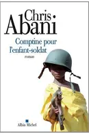 Book cover of Comptine Pour l'Enfant-Soldat