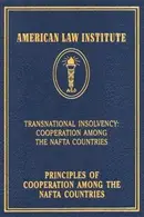 Book cover of Principles of Cooperation Among the NAFTA Countries: Transnational Insolvency