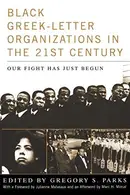 Book cover of Black Greek-letter Organizations in the Twenty-First Century
