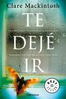 Book cover of Te dejé ir