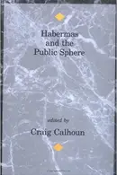 Book cover of Habermas and the Public Sphere