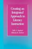 Book cover of Creating an integrated approach to literacy instruction