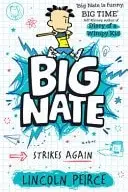 Book cover of Big Nate Strikes Again
