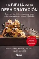 Book cover of La biblia de la deshidratación