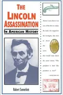 Book cover of The Lincoln assassination in American history