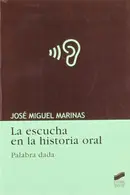 Book cover of La escucha en la historia oral