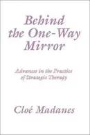 Book cover of Behind the One Way Mirror