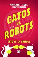 Book cover of Gatos vs Robots