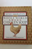 Book cover of The Whole World Loves Chicken Soup