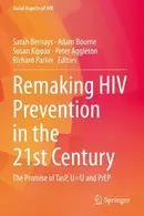 Book cover of Remaking HIV Prevention in the 21st Century