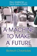 Book cover of Machine to Make a Future