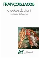 Book cover of La Logique du vivant