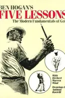 Book cover of Ben Hogan's Five Lessons