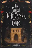 Book cover of Secret of White Stone Gate