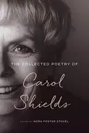 Book cover of The Collected Poetry of Carol Shields