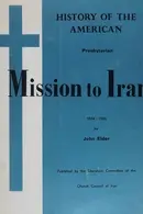 Book cover of HISTORY OF THE IRAN MISSION