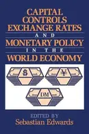 Book cover of Capital controls, exchange rates, and monetary policy in the world economy