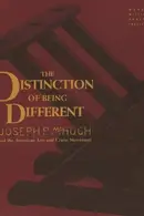 Book cover of The distinction of being different