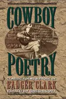 Book cover of Cowboy Poetry Classic Poems & Prose by Badger Clark