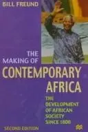 Book cover of The making of contemporary Africa
