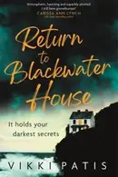 Book cover of Return to Blackwater House