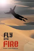 Book cover of Fly Into Fire (Extrahumans)
