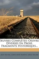 Book cover of Oeuvres Complètes: Oeuvres Diverses En Prose. Fragments Historiques... (French Edition)