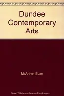 Book cover of Dundee Contemporary Arts, 1999