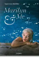 Book cover of Lawrence Schiller. Marilyn & Moi