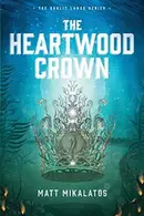 Book cover of The Heartwood Crown
