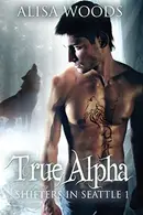 Book cover of True Alpha
