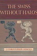 Book cover of The Swiss Without Halos