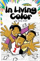 Book cover of In Living Color!