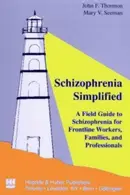 Book cover of Schizophrenia Simplified