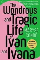 Book cover of The Wondrous and Tragic Life of Ivan and Ivana