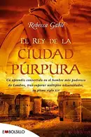 Book cover of El rey de la ciudad púrpura