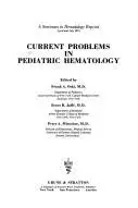 Book cover of Current problems in pediatric hematology