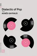 Book cover of Dialectic of Pop