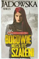 Book cover of Bogowie musza byc szaleni tom 2