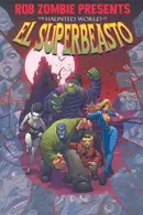 Book cover of Haunted World of el Superbeasto