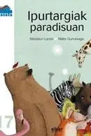 Book cover of Ipurtargiak paradisuan