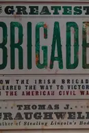 Book cover of Greatest Brigade