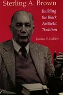 Book cover of Sterling A. Brown