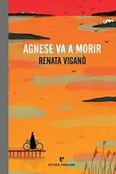 Book cover of Agnese va a morir