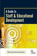 Book cover of A Guide to Staff & Educational Development (Staff and Educational Development Series)