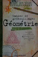 Book cover of Cahier de gribouillages géométrie