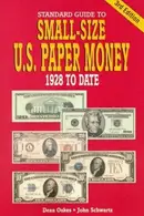 Book cover of Standard guide to small-size U.S. paper money, 1928 to date