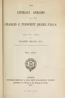Book cover of The literary remains of the late C.F.T. Drake